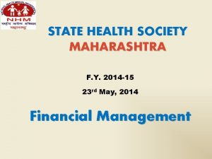 STATE HEALTH SOCIETY MAHARASHTRA F Y 2014 15