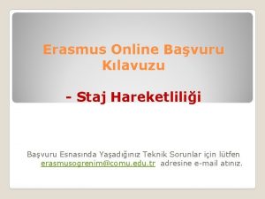 Erasmus Online Bavuru Klavuzu Staj Hareketlilii Bavuru Esnasnda