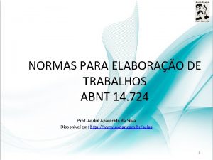 NORMAS PARA ELABORAO DE TRABALHOS ABNT 14 724