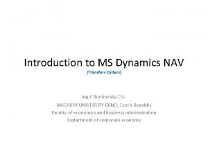 Introduction to MS Dynamics NAV Transfers Orders Ing