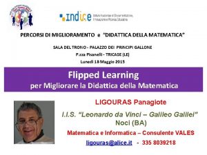 PERCORSI DI MIGLIORAMENTO e DIDATTICA DELLA MATEMATICA SALA