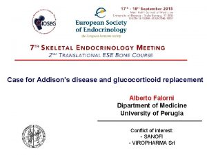 Case for Addisons disease and glucocorticoid replacement Alberto