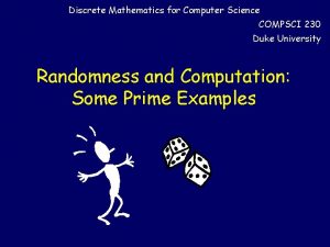 Discrete Mathematics for Computer Science COMPSCI 230 Duke