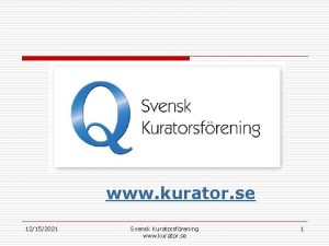www kurator se 12152021 Svensk Kuratorsfrening www kurator