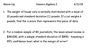 WarmUp Honors Algebra 2 41119 1 The weight