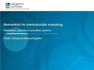 Mintacm szerkesztse Nemzetkzi s interkulturlis marketing rtkestsi csatornk