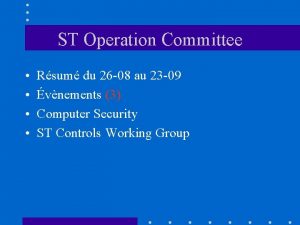 ST Operation Committee Rsum du 26 08 au