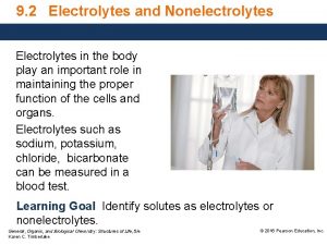 9 2 Electrolytes and Nonelectrolytes Electrolytes in the