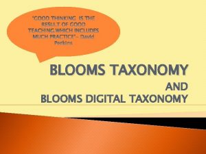 BLOOMS TAXONOMY AND BLOOMS DIGITAL TAXONOMY 3 DOMAINS
