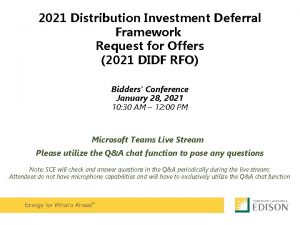 2021 Distribution Investment Deferral Framework Request for Offers