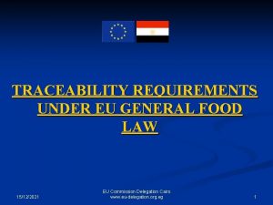 TRACEABILITY REQUIREMENTS UNDER EU GENERAL FOOD LAW 15122021