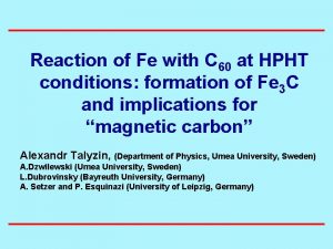 Reaction of Fe with C 60 at HPHT