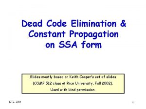 Dead Code Elimination Constant Propagation on SSA form