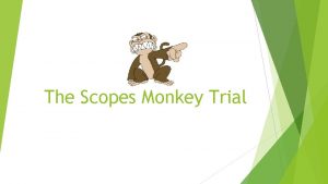 The Scopes Monkey Trial Science and Religion Clash
