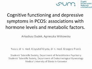 Cognitive functioning and depressive symptoms in PCOS associations