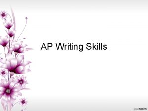 AP Writing Skills BOCA NEW BOCA SHEET DUE