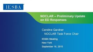 NOCLAR Preliminary Update on ED Responses Caroline Gardner