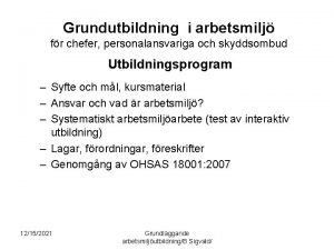 Grundutbildning i arbetsmilj fr chefer personalansvariga och skyddsombud