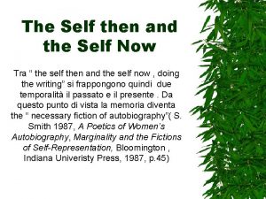 The Self then and the Self Now Tra