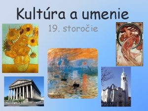 Kultra a umenie 19 storoie Umenie 19 storoia