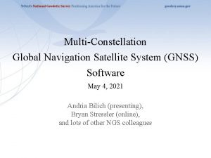 MultiConstellation Global Navigation Satellite System GNSS Software May