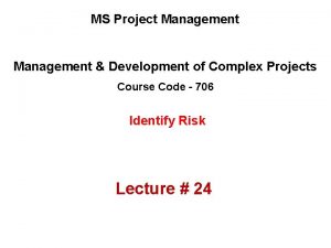 MS Project Management Development of Complex Projects Course