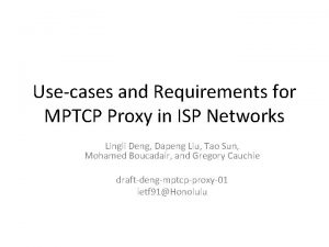Usecases and Requirements for MPTCP Proxy in ISP