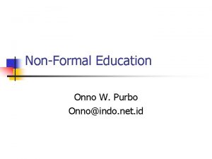 NonFormal Education Onno W Purbo Onnoindo net id