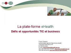 La plateforme e Health Dfis et opportunits TIC