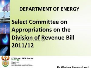 DEPARTMENT OF ENERGY Select Committee on Appropriations on