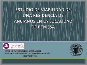 ESTUDIO DE VIABILIDAD DE UNA RESIDENCIA DE ANCIANOS