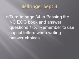 Bellringer Sept 3 Turn to page 34 in