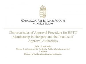 Characteristics of Approval Procedure for EGTC Membership in