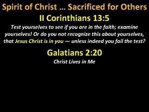 Spirit of Christ Sacrificed for Others II Corinthians