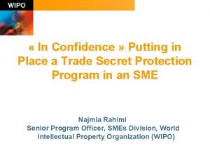 In Confidence Putting in Place a Trade Secret