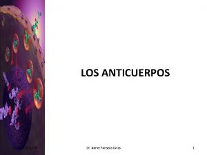 LOS ANTICUERPOS 15122021 11 07 Dr Abner Fonseca