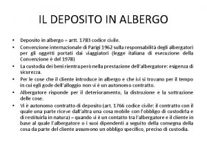 IL DEPOSITO IN ALBERGO Deposito in albergo artt