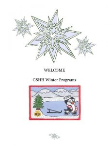 WELCOME GSHH Winter Programs This winter Girl Scouts