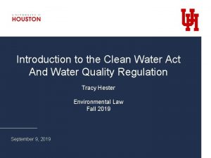 Introduction to the Clean Water Act And Water