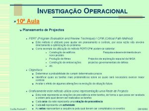 INVESTIGAO OPERACIONAL 10 Aula Planeamento de Projectos PERT