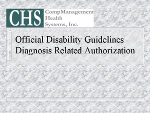 Official Disability Guidelines Diagnosis Related Authorization Proactive Authorization