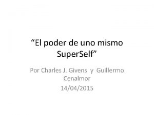 El poder de uno mismo Super Self Por