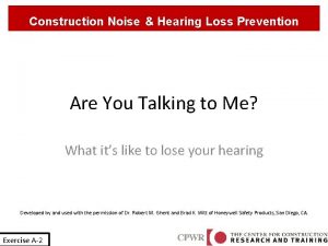 Construction Noise Hearing Loss Prevention Are You Talking