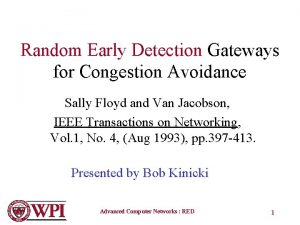 Random Early Detection Gateways for Congestion Avoidance Sally