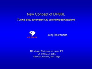 New Concept of DPSSL Tuning laser parameters by