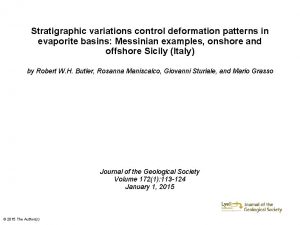 Stratigraphic variations control deformation patterns in evaporite basins