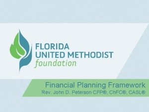 Financial Planning Framework Rev John D Peterson CFP