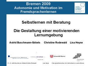 Bremen 2009 Autonomie und Motivation im Fremdsprachenlernen Selbstlernen