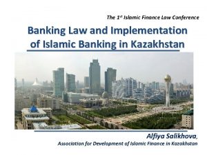 The 1 st Islamic Finance Law Conference Banking