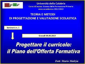 Universit della Calabria Corso di laurea Scienze della